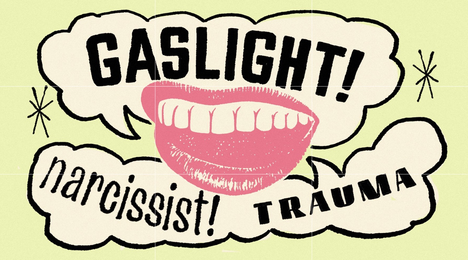 Text Displayed: Gaslight, Narcissist and Trauma